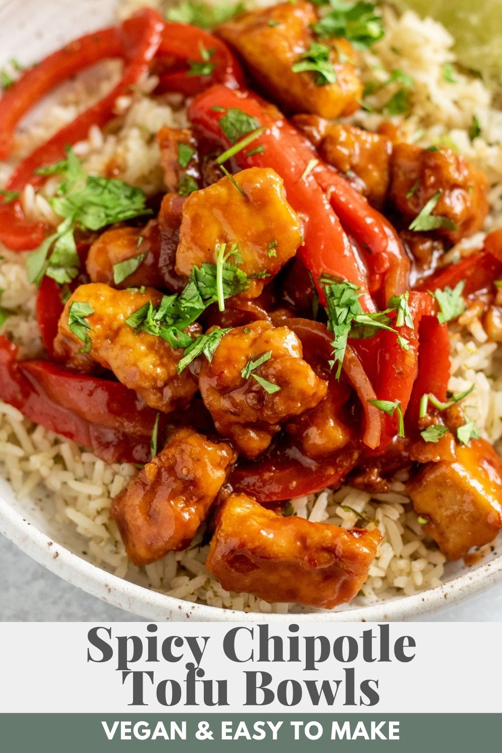 Spicy Chipotle Tofu Bowl - Plant Based RD