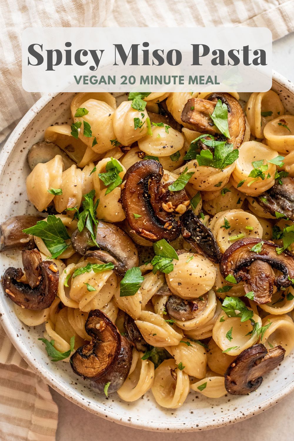 Spicy Miso Pasta - Plant Based RD