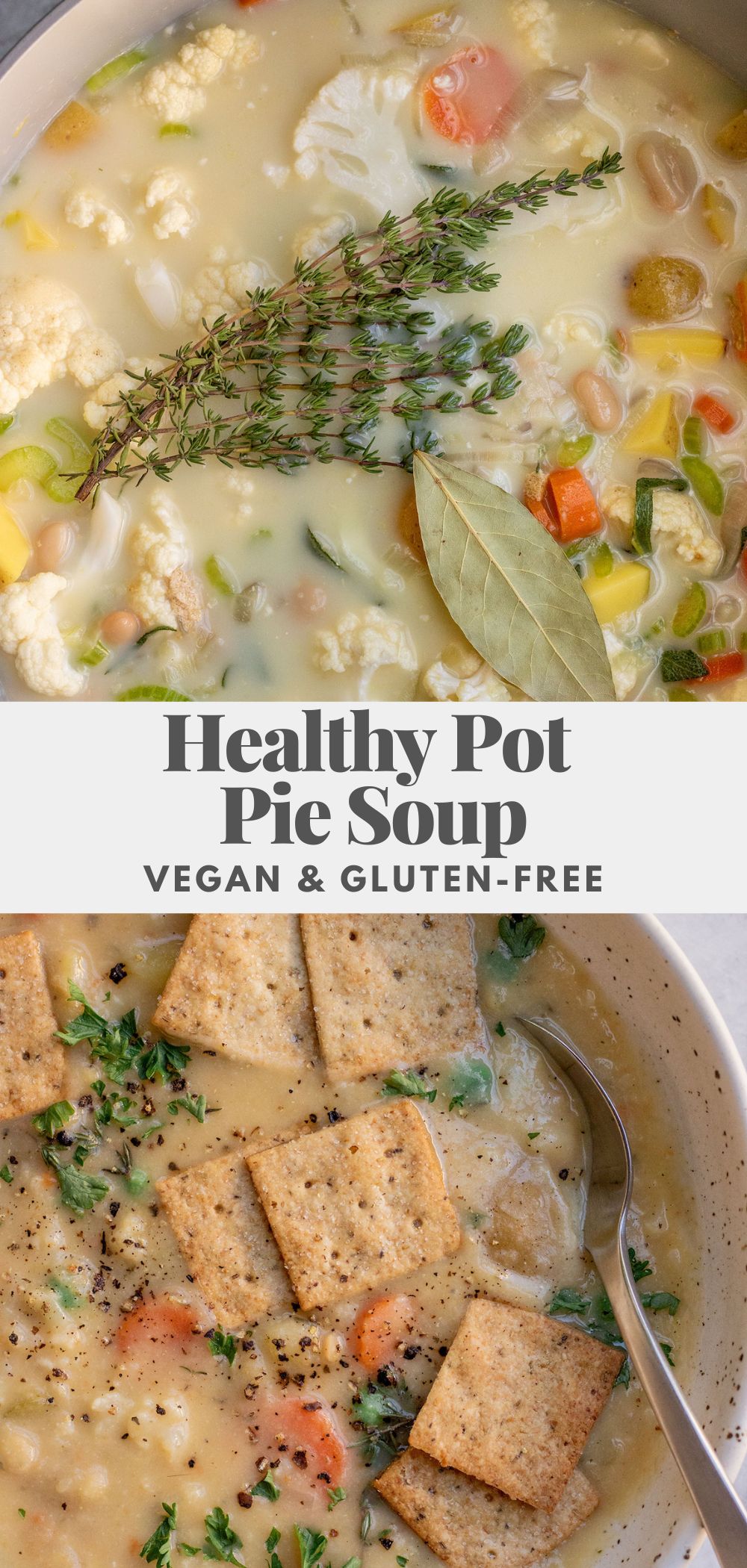 Creamy Vegan Pot Pie Soup - Plant Based RD