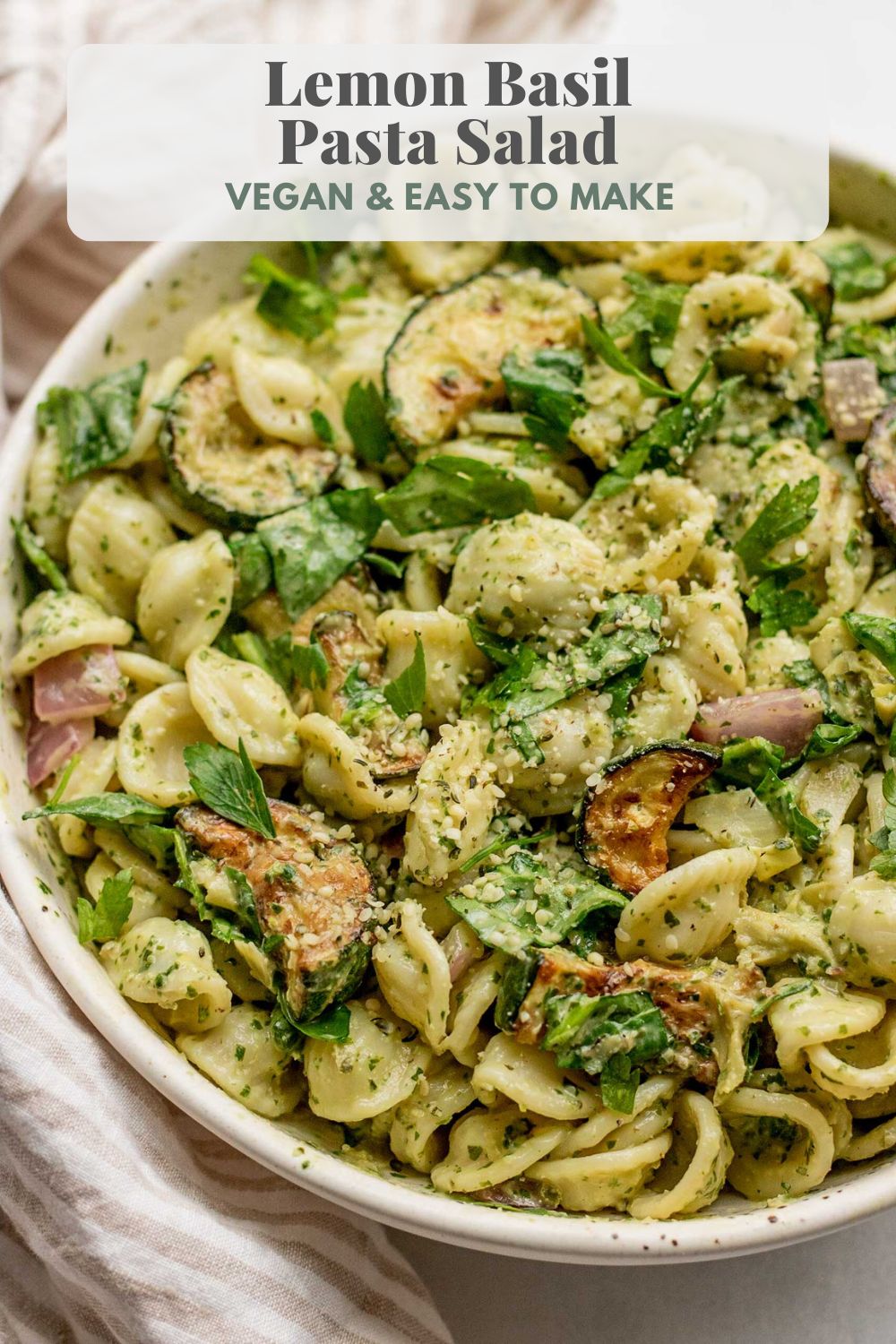 Lemon Basil Pasta Salad - Plant Based RD