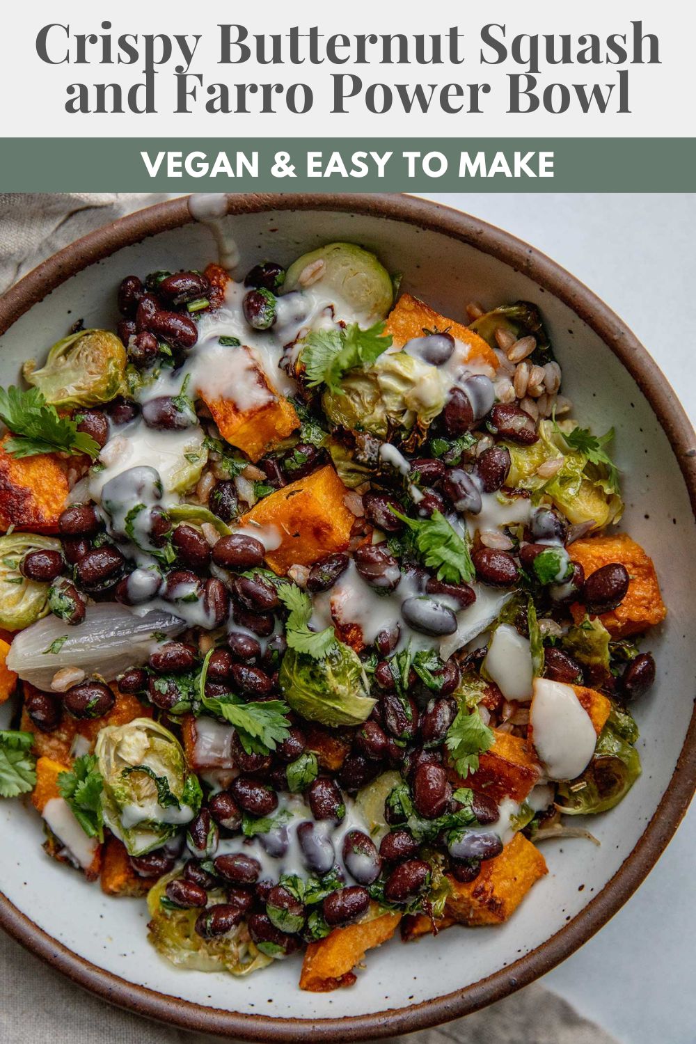 Crispy Butternut Squash and Farro Power Bowl - Plant Based RD